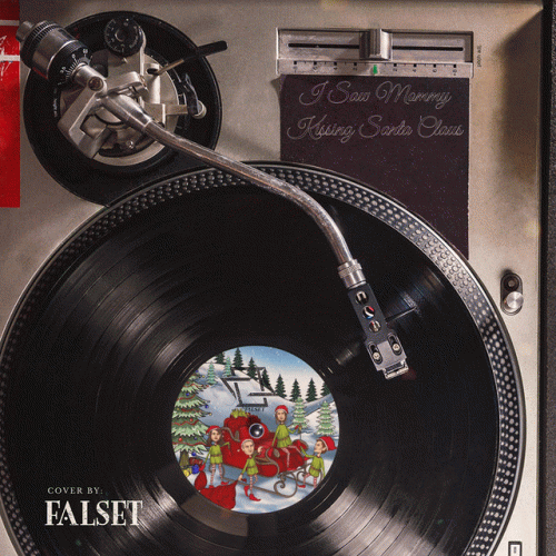 Falset : I Saw Mommy Kissing Santa Claus